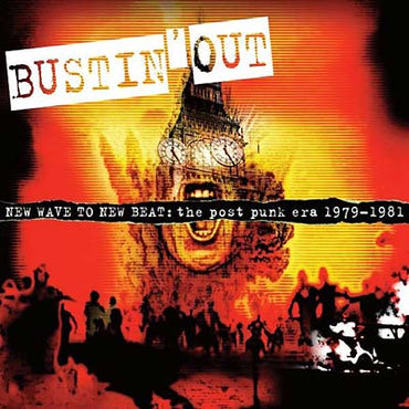 Bustin' Out -- New Wave To New Beat: The Post Punk Era [CD] (ONLINE ORDER ONLY)