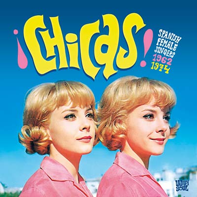 Chicas: Spanish Female Singers 1962-1974 [Vinyl] (ONLINE ORDER ONLY)