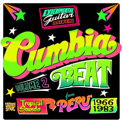 Cumbia Beat Volume 2: Tropical Sounds from Peru 1966-1983 [CD] (ONLINE ORDER ONLY)