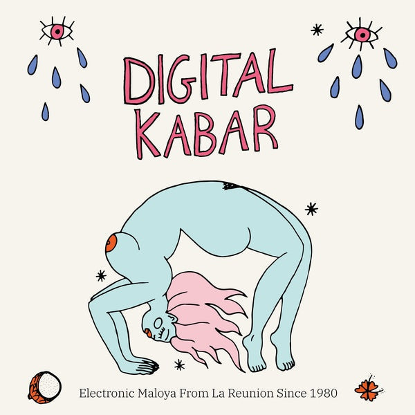 Va - Digital Kabar: Electronic Maloya From La Reunion Since 1980 [CD] (ONLINE ORDER ONLY)