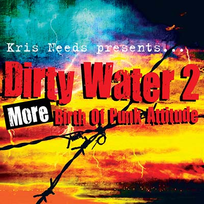 Dirty Water 2: More Birth Of Punk Attitude [CD] (ONLINE ORDER ONLY)