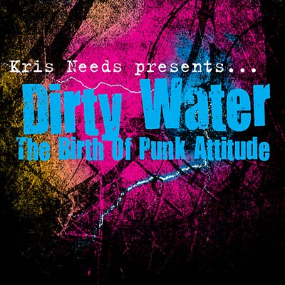 Va - Dirty Water: The Birth Of Punk Attitude [CD] (ONLINE ORDER ONLY)