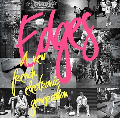 Va - Edges: A New French Electronic Generation [CD] (ONLINE ORDER ONLY)