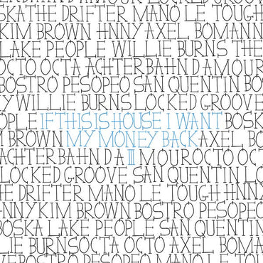 If This Is House I Want My Money Back 3 [CD] (ONLINE ORDER ONLY)