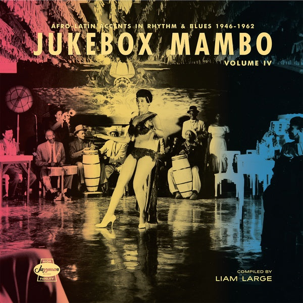 Va - Jukebox Mambo Volume IV: Afro-Latin Accents in Rhythm & Blues 1946-62 [Vinyl] (ONLINE ORDER ONLY)