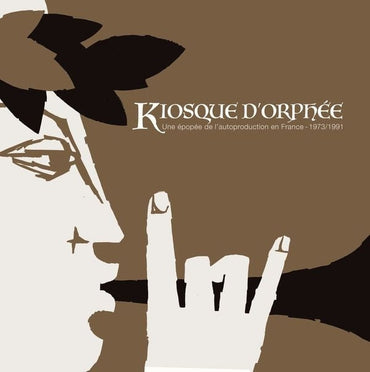 Kiosque D'orphee: Une Epopee De L'autoproduction En France - 1973/1991 [Vinyl] (ONLINE ORDER ONLY)