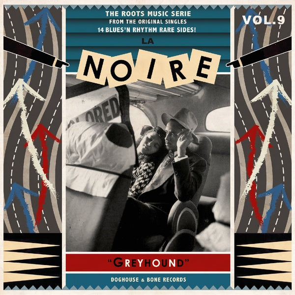 La Noire Vol. 9: Greyhound [Vinyl] (ONLINE ORDER ONLY)