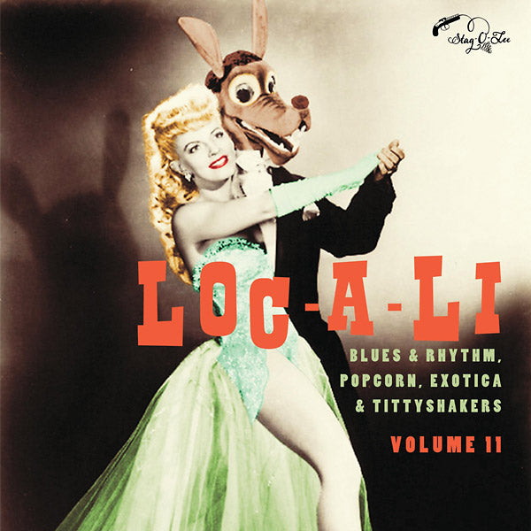 Loc-A-Li: Blues & Rhythm, Popcorn, Exotica & Tittyshakers Volume 11 [Vinyl] (ONLINE ORDER ONLY)