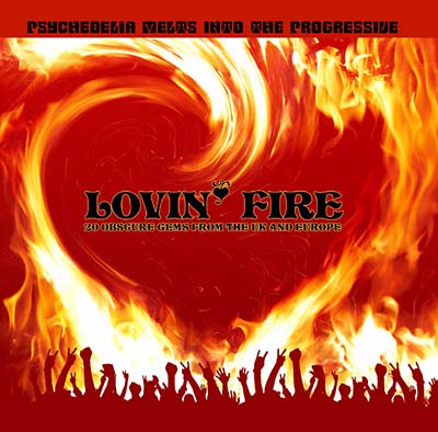 Lovin' Fire: 20 Obscure Gems from the UK and Europe [CD] (ONLINE ORDER ONLY)