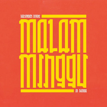 Malam Minggu: A Saturday Night in Sunda [Vinyl] (ONLINE ORDER ONLY)