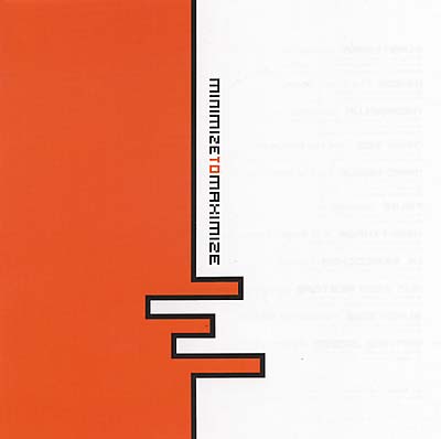 Minimize to Maximize [CD]