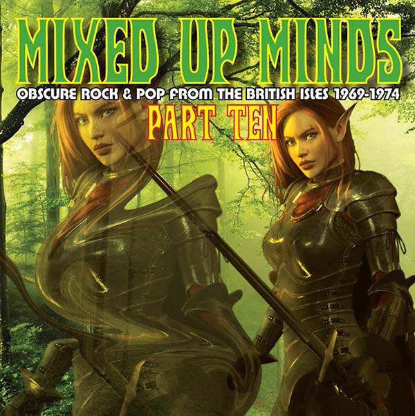 Mixed Up Minds Part Ten: Obscure Rock & Pop from the British Isles 1969-1974 [CD]