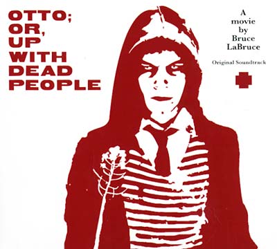 Otto; Or, Up With Dead People [CD]
