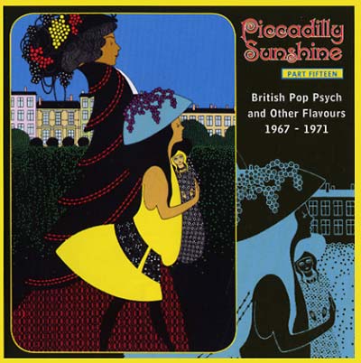 Va - Piccadilly Sunshine Part Fifteen: British Pop Psych and Other Flavours 1967-1971 [CD] (ONLINE ORDER ONLY)