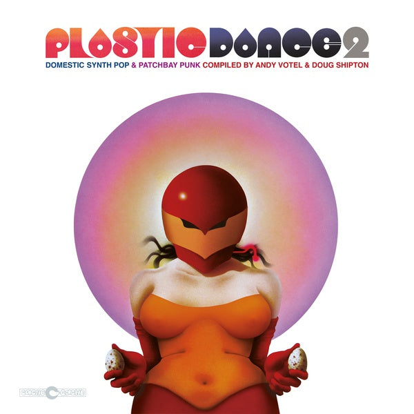 Plastic Dance 2: Domestic Synth Pop & Patchbay Punk Compiled by Andy Votel & Doug Shipton [Vinyl] (ONLINE ORDER ONLY)