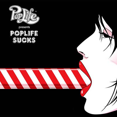 Poplife Presents: Poplife Sucks [CD] (ONLINE ORDER ONLY)