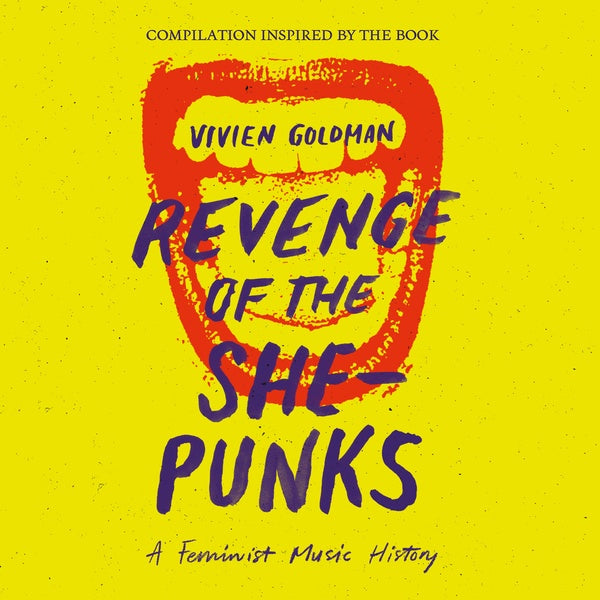 Va - Revenge of the She-Punks: Compilation Inspired by the Book by Vivien Goldman [Vinyl] (ONLINE ORDER ONLY)