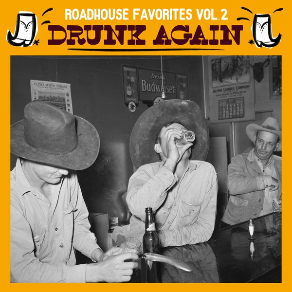 Roadhouse Favorites Vol. 2: Drunk Again [Vinyl] (ONLINE ORDER ONLY)
