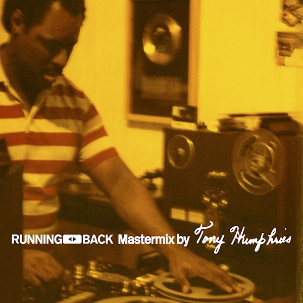 Running Back Mastermix By Tony Humphries [CD]