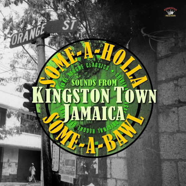 Va - Some-A-Holla Some-A-Bawl: Sounds From Kingston Town Jamaica [CD] (ONLINE ORDER ONLY)