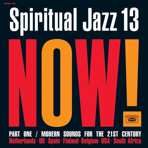 Spiritual Jazz 13: NOW Part 1 [CD]