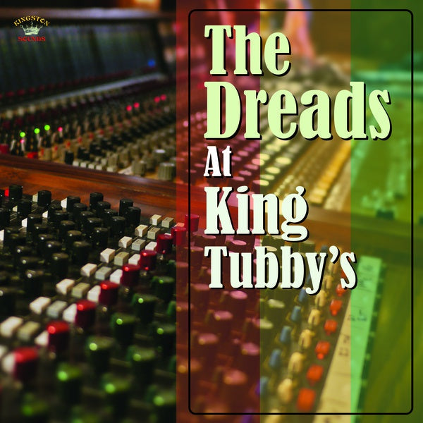 The Dreads At King Tubby's [CD]
