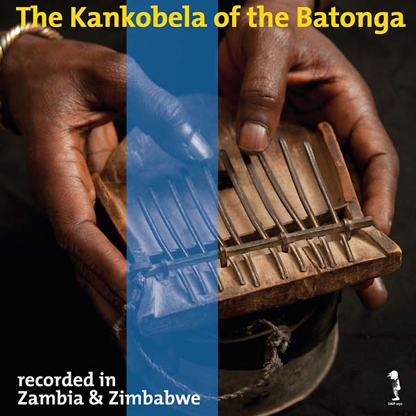 The Kankobela of the Batonga [Vinyl]
