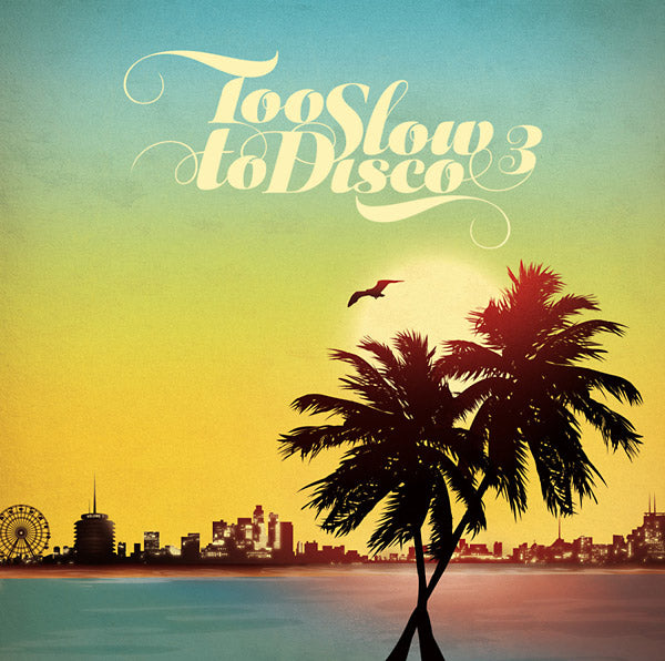 Va - Too Slow to Disco 3 [CD] (ONLINE ORDER ONLY)