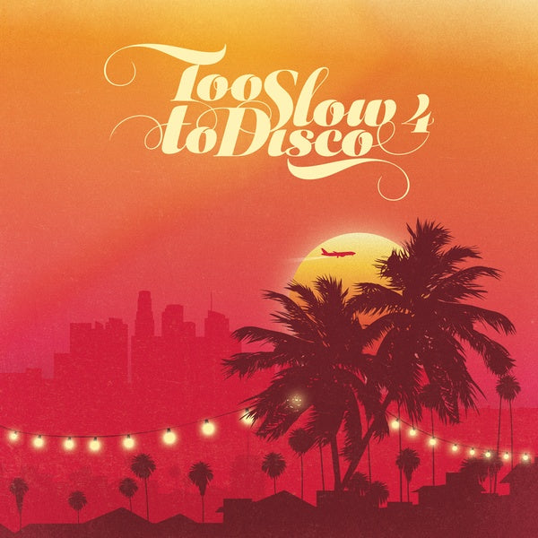 Too Slow to Disco 4 [CD]