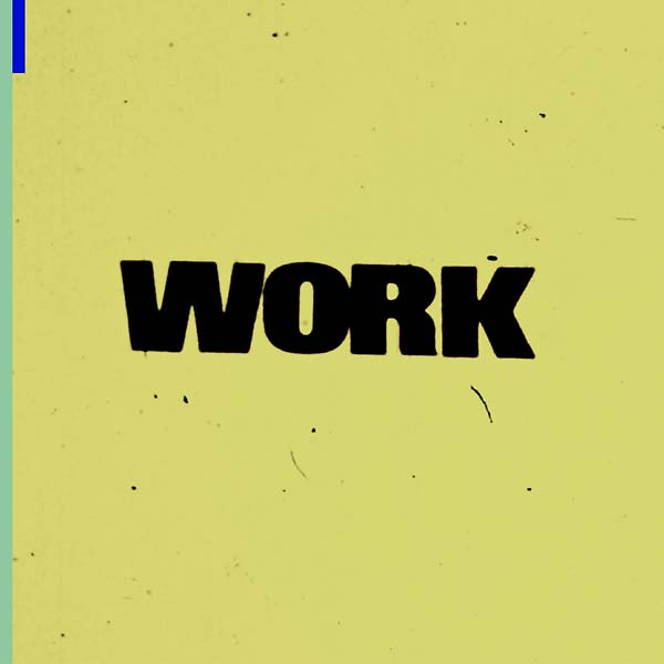 Work [CD] (ONLINE ORDER ONLY)