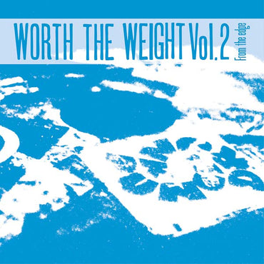 Va - Worth the Weight Vol. 2: From the Edge [CD] (ONLINE ORDER ONLY)