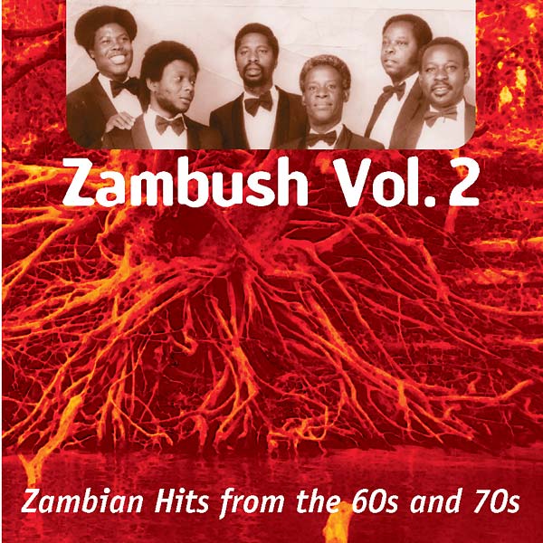 Va - Zambush Vol. 2: Zambian Hits from the 60s and 70s [CD] (ONLINE ORDER ONLY)