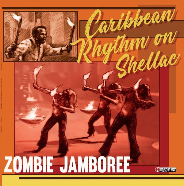 Zombie Jamboree: Carribean Rhythm on Shellac [Vinyl] (ONLINE ORDER ONLY)