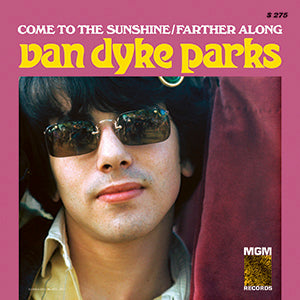 Van Dyke Parks - Come To The Sunshine / Farther Along [Vinyl] (ONLINE ORDER ONLY)