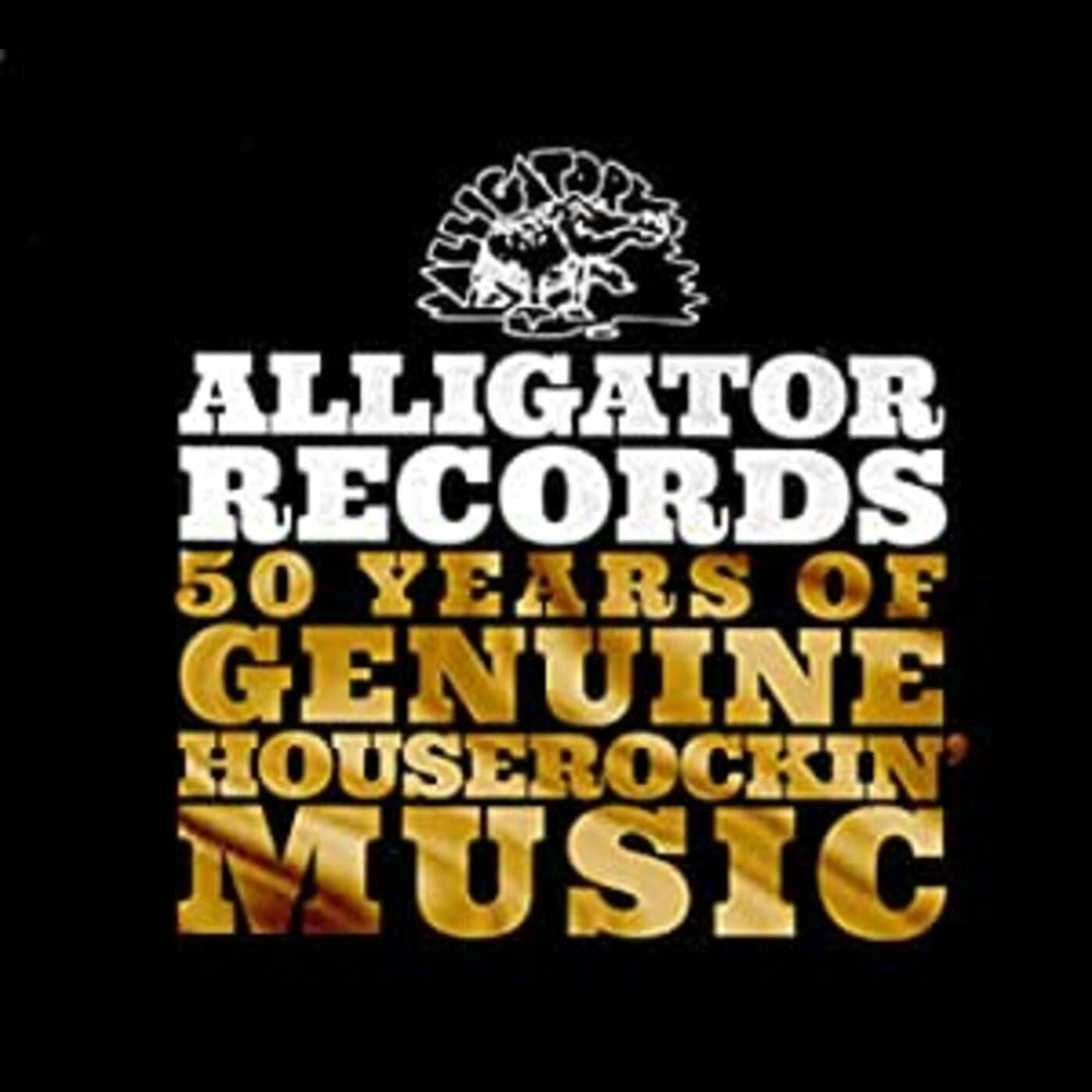 Alligator Records-50 Years Of Genuine Houserockin' [CD] (ONLINE ORDER ONLY)
