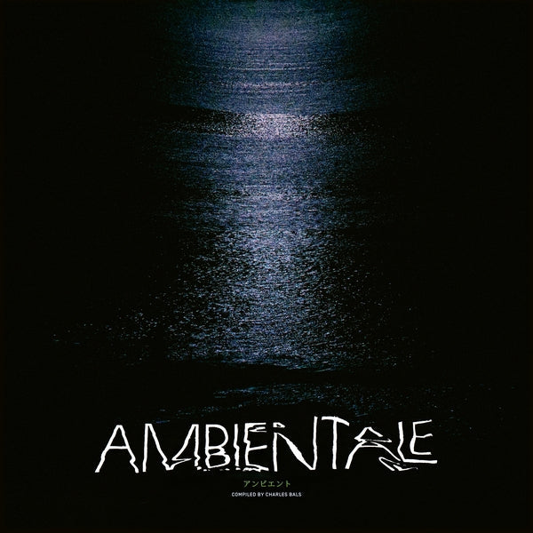 Ambientale (Compiled By Charles Bals) [Vinyl] (ONLINE ORDER ONLY)