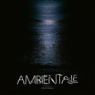 Ambientale (Compiled By Charles Bals) [Vinyl] (ONLINE ORDER ONLY)