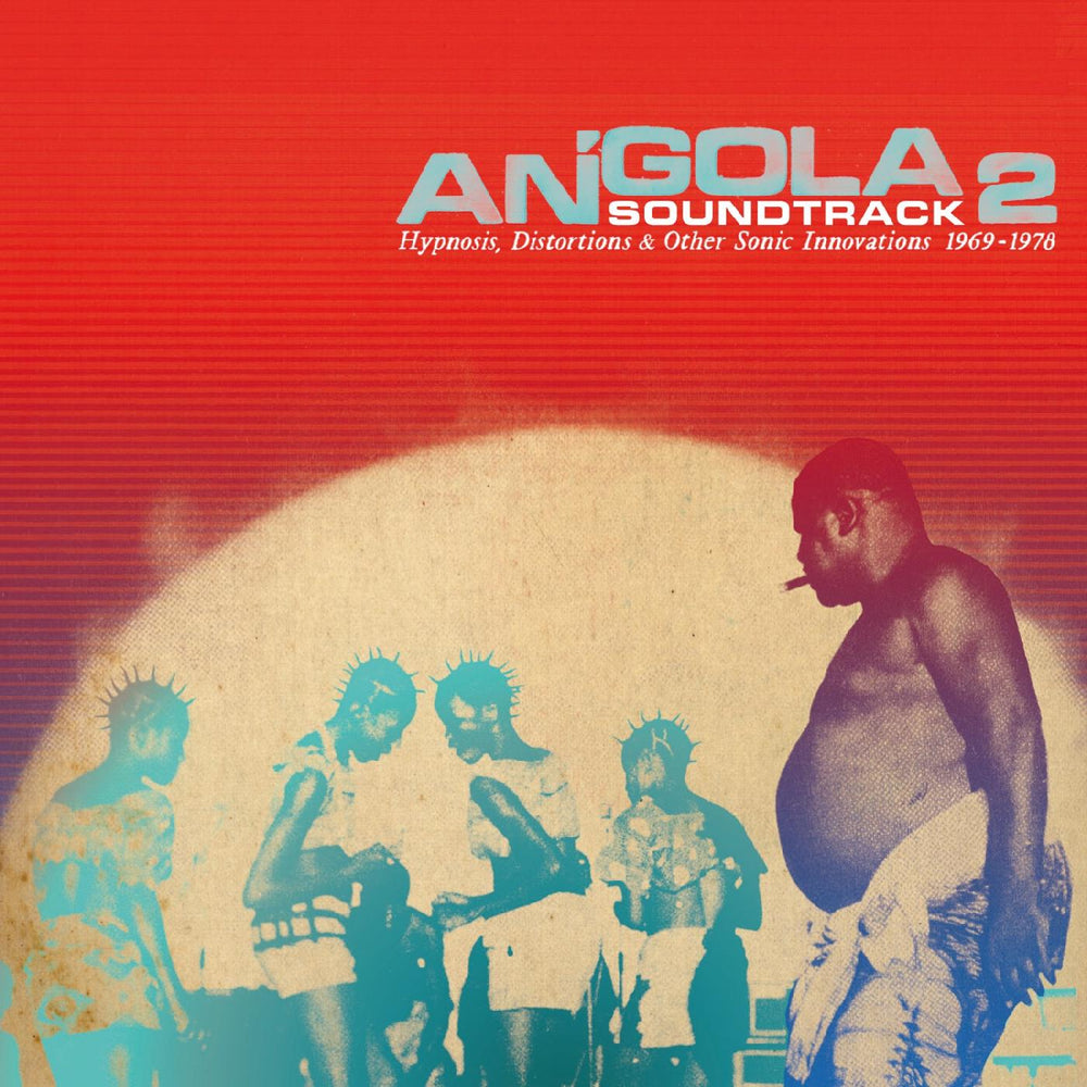 Various Artists - Angola Soundtrack 2 - Hypnosis, Distortions & other Sonic Innovations 1969-1978 [Vinyl] (ONLINE ORDER ONLY)