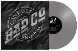 Can't Get Enough: A Tribute to Bad Company [Vinyl] (ONLINE ORDER ONLY)