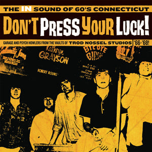 Don't Press Your Luck! The IN Sound of 60's Connecticut [Vinyl]