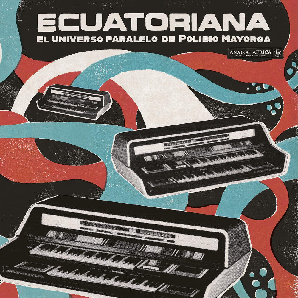Ecuatoriana - El Universo Paralelo de Polibio Mayorga 1969-1981 [CD] (ONLINE ORDER ONLY)
