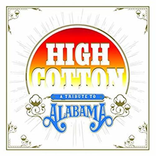 High Cotton: A Tribute To Alabama (COLOR VINYL) [Vinyl]