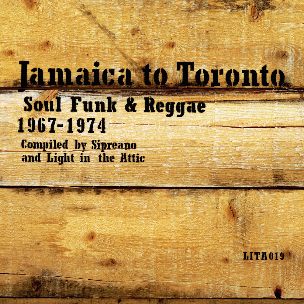 Jamaica To Toronto: Soul, Funk & Reggae 1967-1974 [Vinyl] (ONLINE ORDER ONLY)
