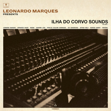 Leonardo Marques Presents Ilha Do Corvo Sounds Volume I [Vinyl] (ONLINE ORDER ONLY)