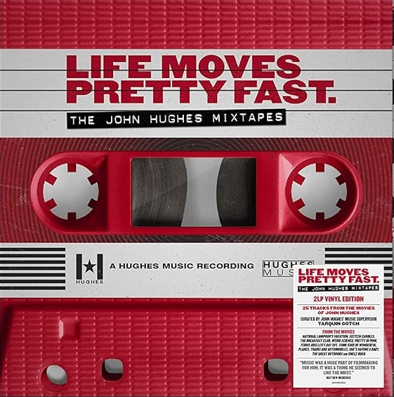 Life Moves Pretty Fast: The John Hughes Mixtapes (140 Gram Black Vinyl) [Import] (2 Lp's) [Vinyl] (ONLINE ORDER ONLY)