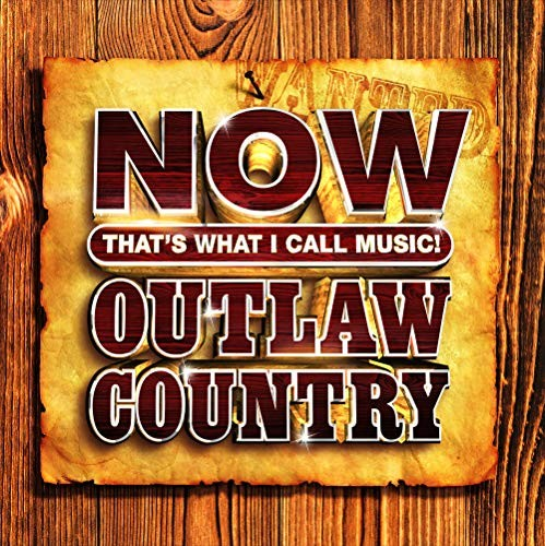 Now That's What I Call Outlaw Country (Limited Edition, Maroon Colored Vinyl) (2 Lp) [Vinyl] (ONLINE ORDER ONLY)