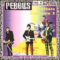 Pebbles Vol. 9: Southern California 2 [CD] (ONLINE ORDER ONLY)