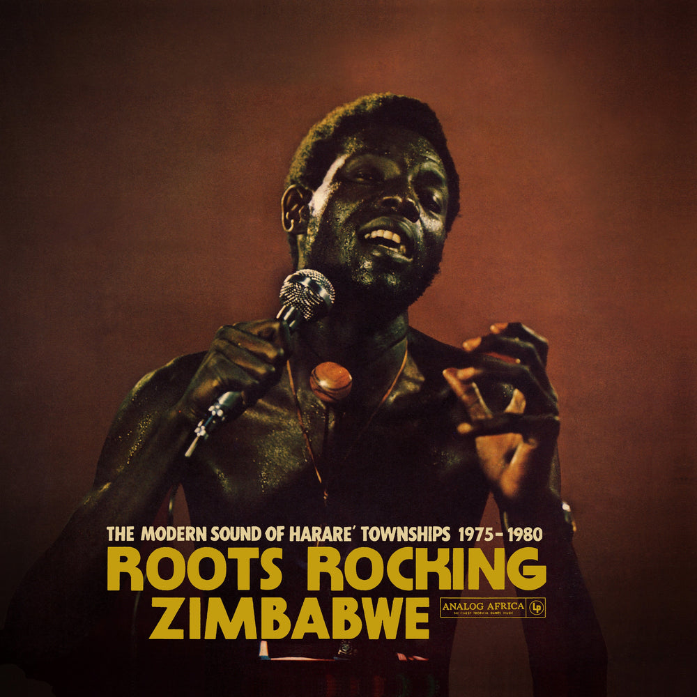 Roots Rocking Zimbabwe - The Modern Sound Of Harare' Townships 1975-1980 [Vinyl] (ONLINE ORDER ONLY)