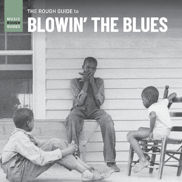 Various Artists - Rough Guide To Blowin‚Äô The Blues [Vinyl] (ONLINE ORDER ONLY)