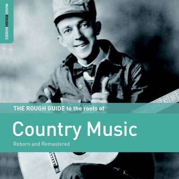 Various Artists - Rough Guide To The Roots Of Country Music [CD] (ONLINE ORDER ONLY)